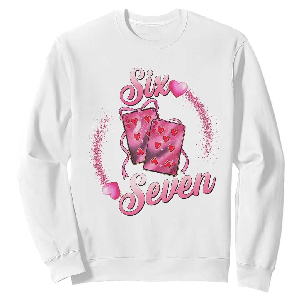 Playing Cards 67 Of Hearts Sweatshirt Six Seven Valentine Meme TS12 White Print Your Wear