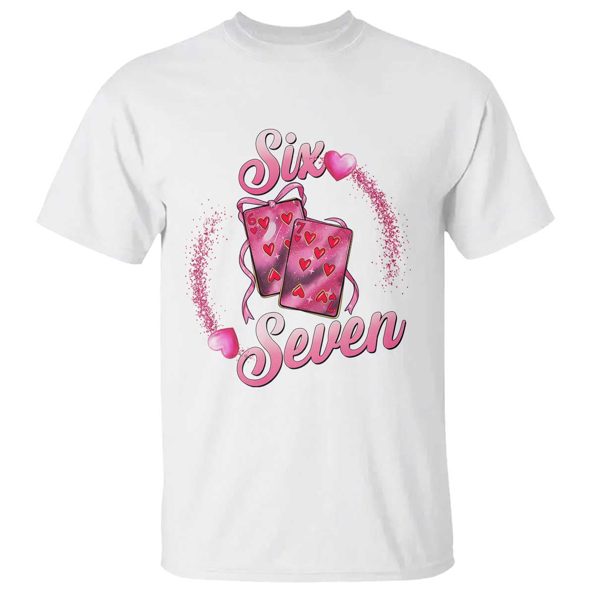 Playing Cards 67 Of Hearts T Shirt Six Seven Valentine Meme TS12 White Print Your Wear