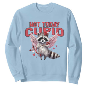 Funny Raccoon Cupid Anti Valentine Sweatshirt Not Today Cupid TS12 Light Blue Print Your Wear