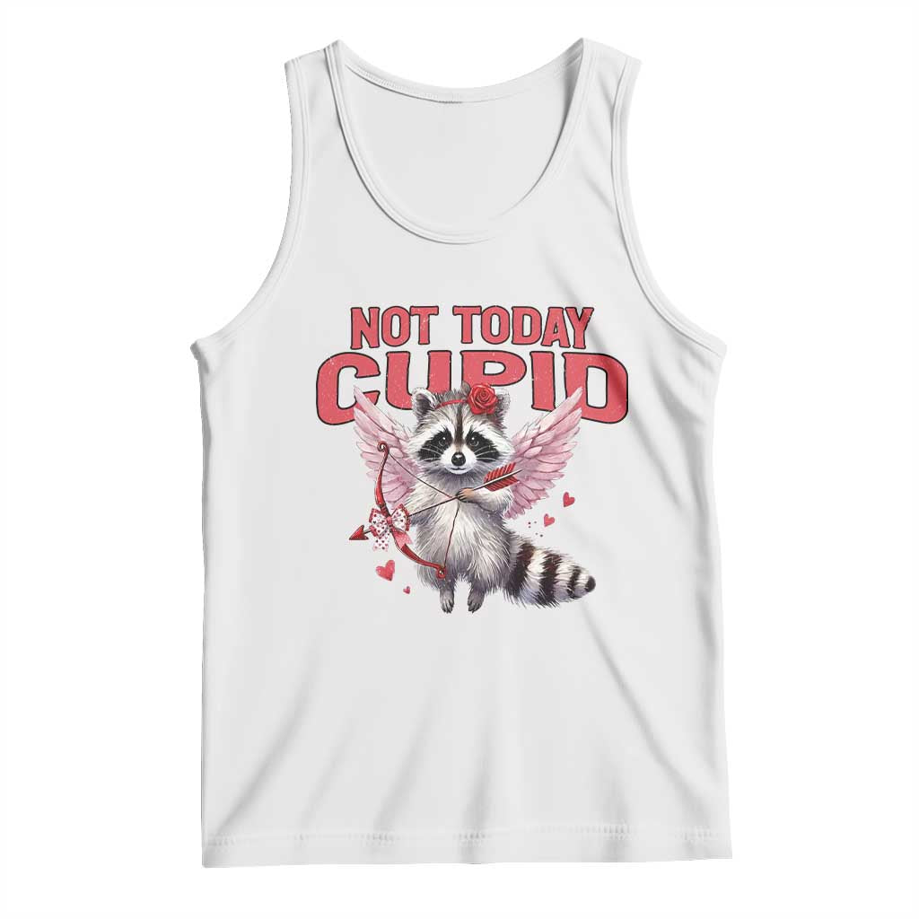 Funny Raccoon Cupid Anti Valentine Tank Top Not Today Cupid TS12 White Print Your Wear