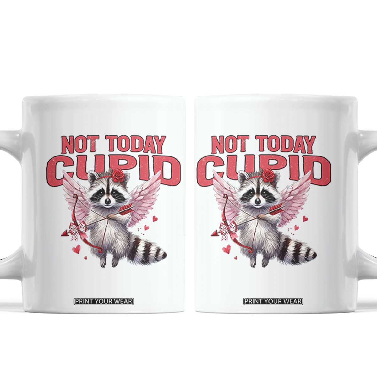Funny Raccoon Cupid Anti Valentine Coffee Mug Not Today Cupid TS12 White Print Your Wear