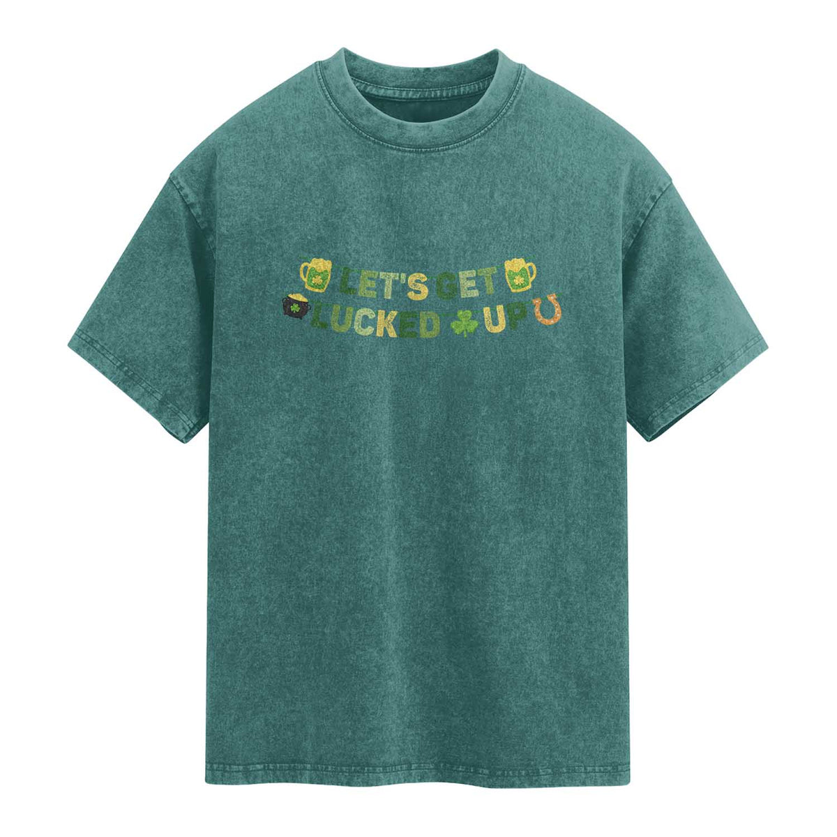 Lets Get Lucked Up Washed Cotton T-Shirt St Patricks Day Drinking