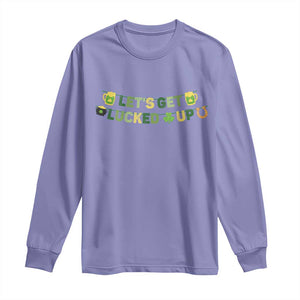 Lets Get Lucked Up Long Sleeve Shirt St Patricks Day Drinking TS12 Violet Print Your Wear