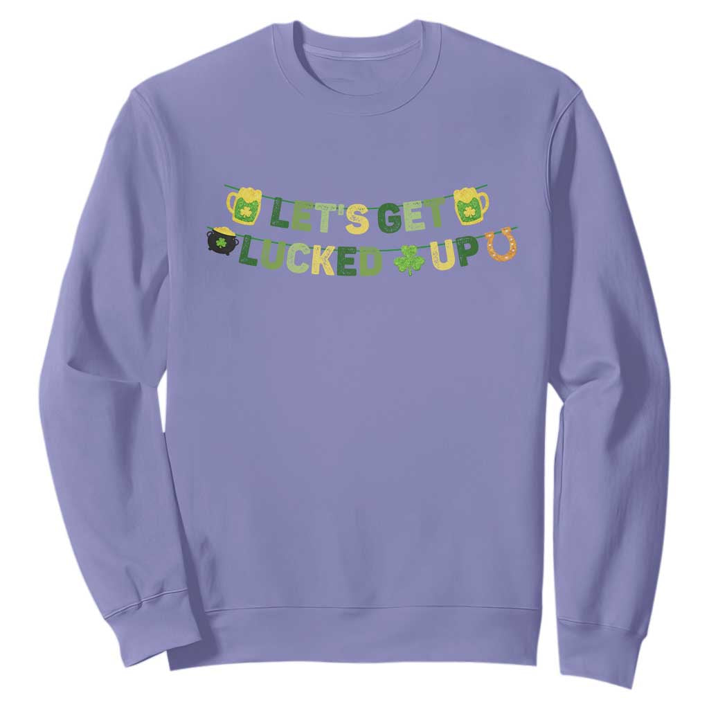 Lets Get Lucked Up Sweatshirt St Patricks Day Drinking TS12 Violet Print Your Wear