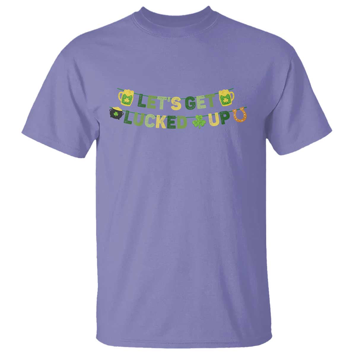 Lets Get Lucked Up T Shirt St Patricks Day Drinking TS12 Violet Print Your Wear