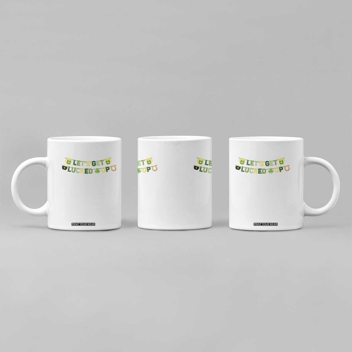 Lets Get Lucked Up Coffee Mug St Patricks Day Drinking TS12 Print Your Wear