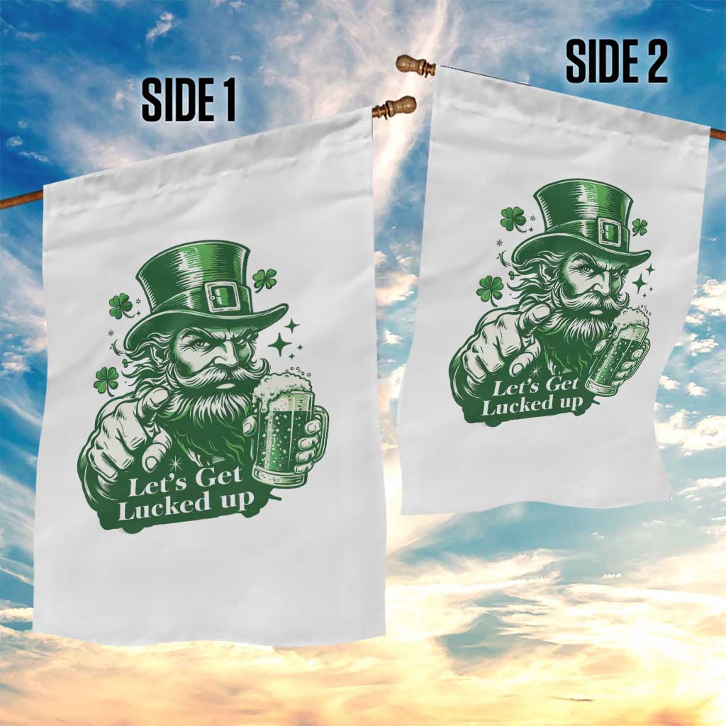 Lets Get Lucked Up Garden Flag St Patricks Day Party Humor TS12 Print Your Wear