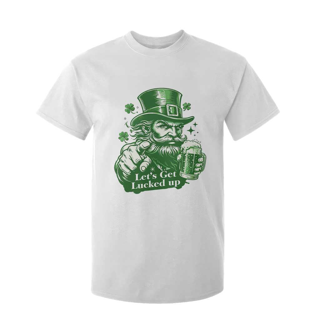 Lets Get Lucked Up T Shirt For Kid St Patricks Day Party Humor TS12 White Print Your Wear