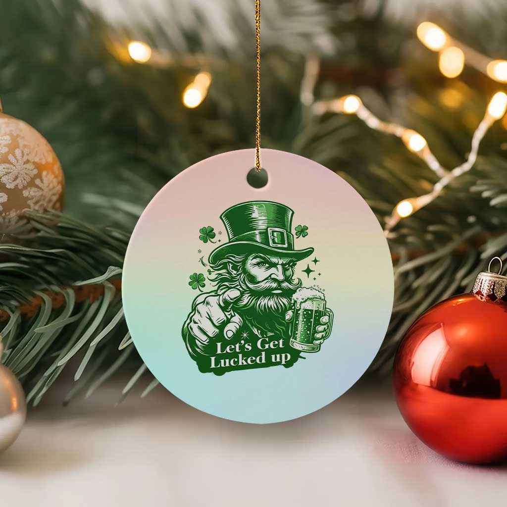 Lets Get Lucked Up Ceramic Ornament St Patricks Day Party Humor TS12 1pc Pastel Print Your Wear