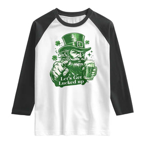 Lets Get Lucked Up Raglan Shirt St Patricks Day Party Humor TS12 White Black Print Your Wear