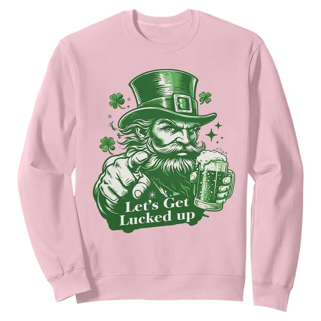 Lets Get Lucked Up Sweatshirt St Patricks Day Party Humor TS12 Light Pink Print Your Wear