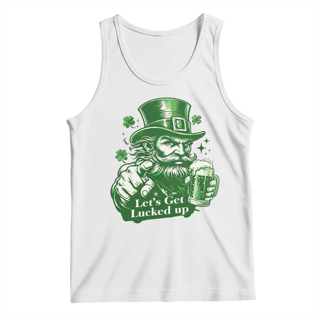 Lets Get Lucked Up Tank Top St Patricks Day Party Humor TS12 White Print Your Wear