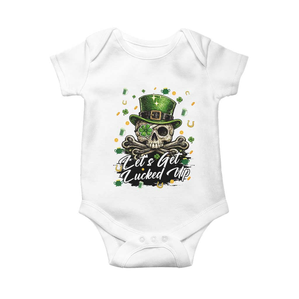 Lets Get Lucked Up Baby Onesie Lucky Skeleton St Patricks Day TS12 White Print Your Wear