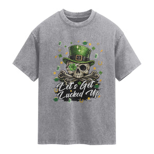 Lets Get Lucked Up Washed Cotton T-Shirt Lucky Skeleton St Patricks Day