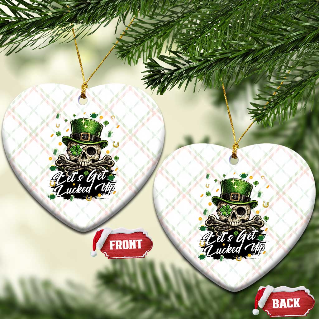 Lets Get Lucked Up Ceramic Ornament Lucky Skeleton St Patricks Day TS12 Print Your Wear