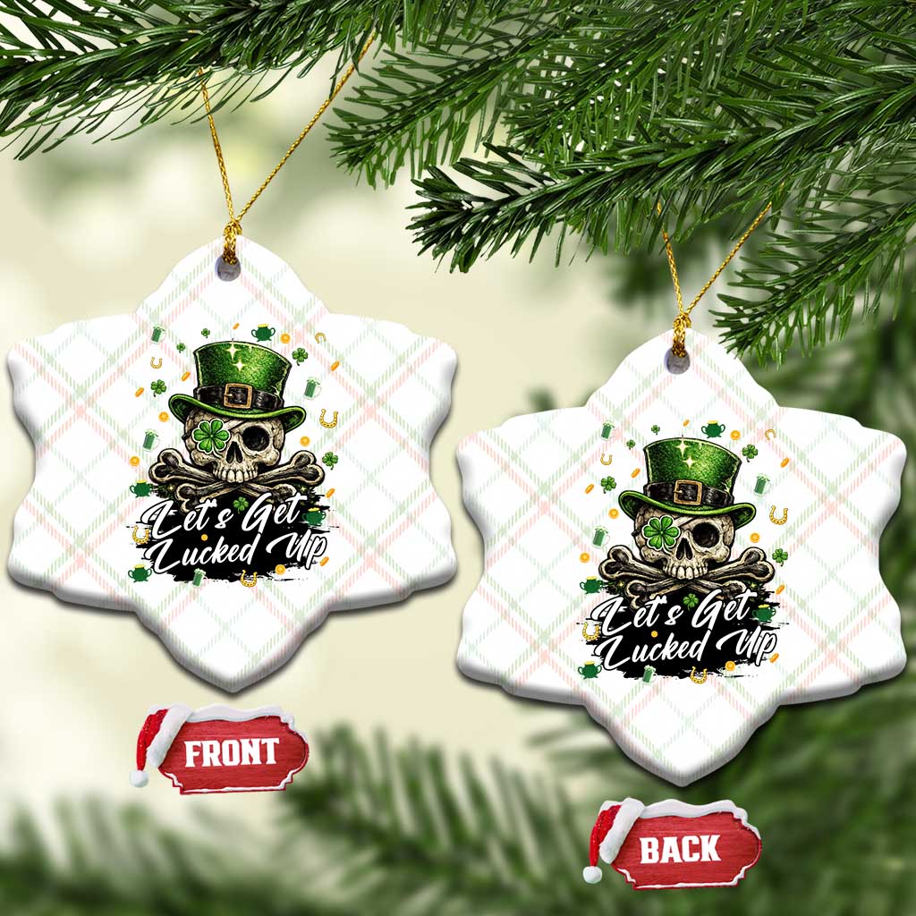 Lets Get Lucked Up Ceramic Ornament Lucky Skeleton St Patricks Day TS12 Print Your Wear