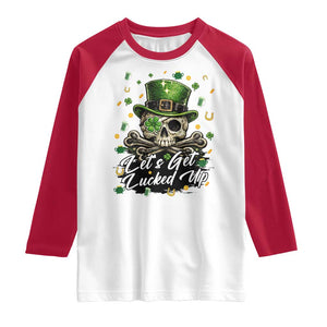 Lets Get Lucked Up Raglan Shirt Lucky Skeleton St Patricks Day TS12 White Red Print Your Wear