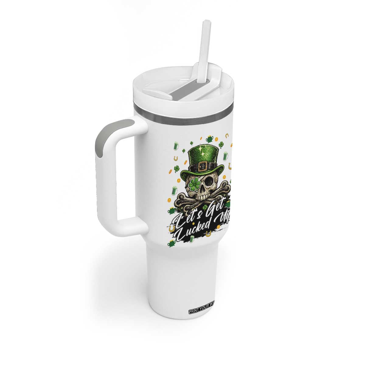 Lets Get Lucked Up Tumbler With Handle Lucky Skeleton St Patricks Day TS12 Print Your Wear