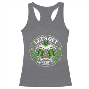 Lets Get Lucked Up Racerback Tank Top Funny Saint Patricks Day Lucky Drinking TS12 Charcoal Print Your Wear