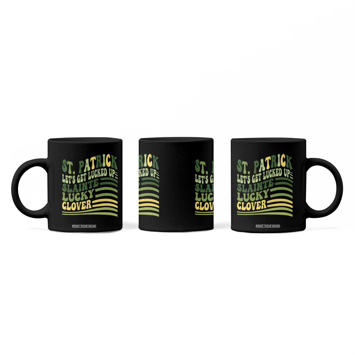 Lets Get Lucked Up Coffee Mug Funny St Patricks Day TS12 Print Your Wear
