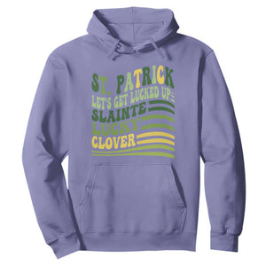 Lets Get Lucked Up Hoodie Funny St Patricks Day TS12 Violet Print Your Wear