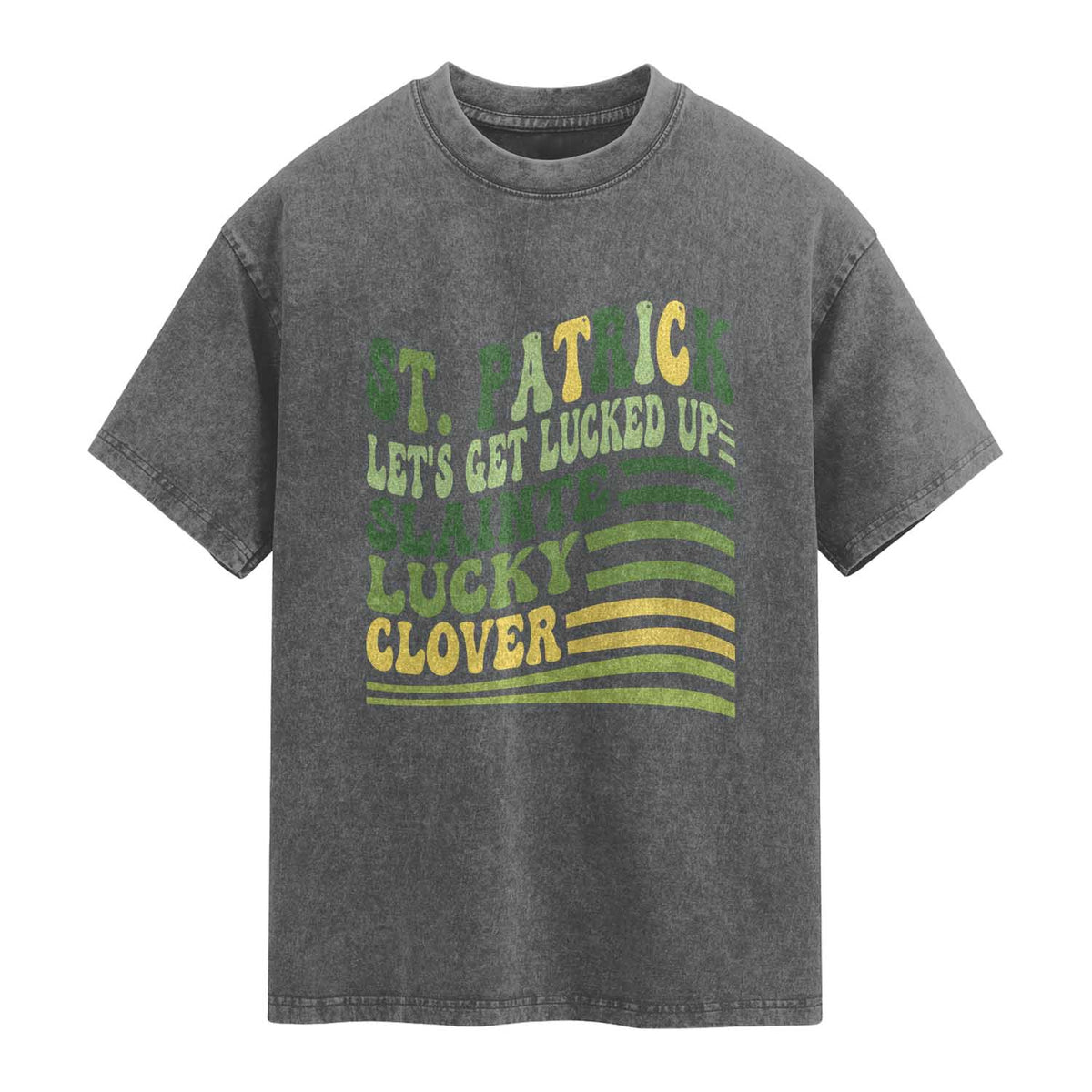 Lets Get Lucked Up Washed Cotton T-Shirt Funny St Patricks Day