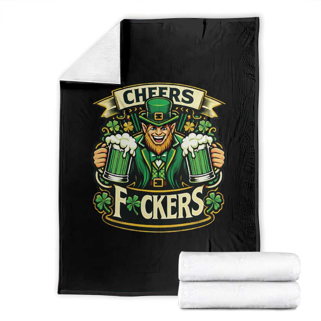 Cheers Fckers Throw Blanket Funny Leprechaun St Patricks Day Party TS12 Black Print Your Wear