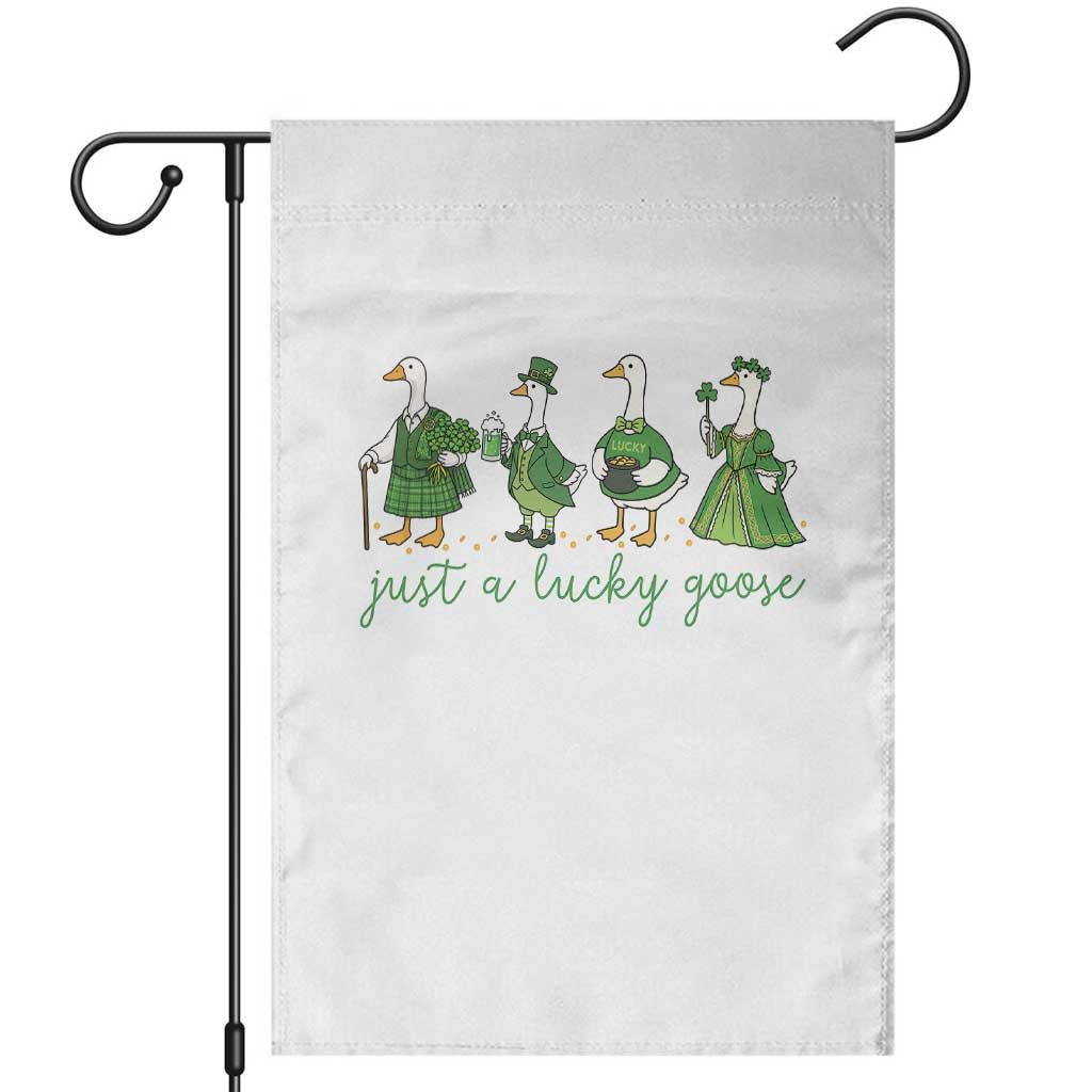 Just A Lucky Goose Garden Flag Funny St Patricks Day Irish Gift TS12 White Print Your Wear