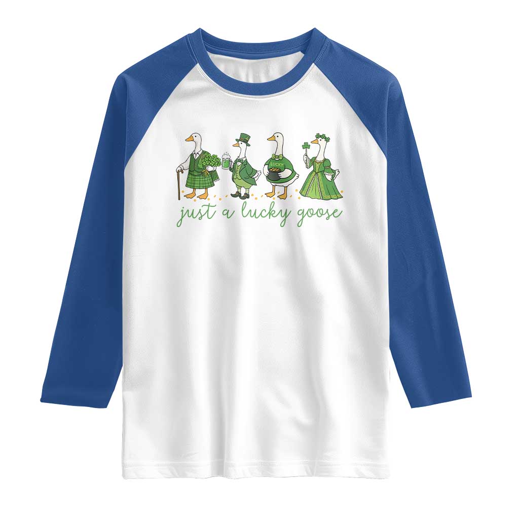 Just A Lucky Goose Raglan Shirt Funny St Patricks Day Irish Gift TS12 White Royal Print Your Wear