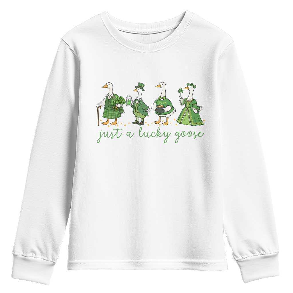 Just A Lucky Goose Youth Sweatshirt Funny St Patricks Day Irish Gift TS12 White Print Your Wear