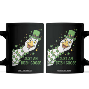 Just An Irish Goose Coffee Mug Funny St Patricks Day TS12 Black Print Your Wear
