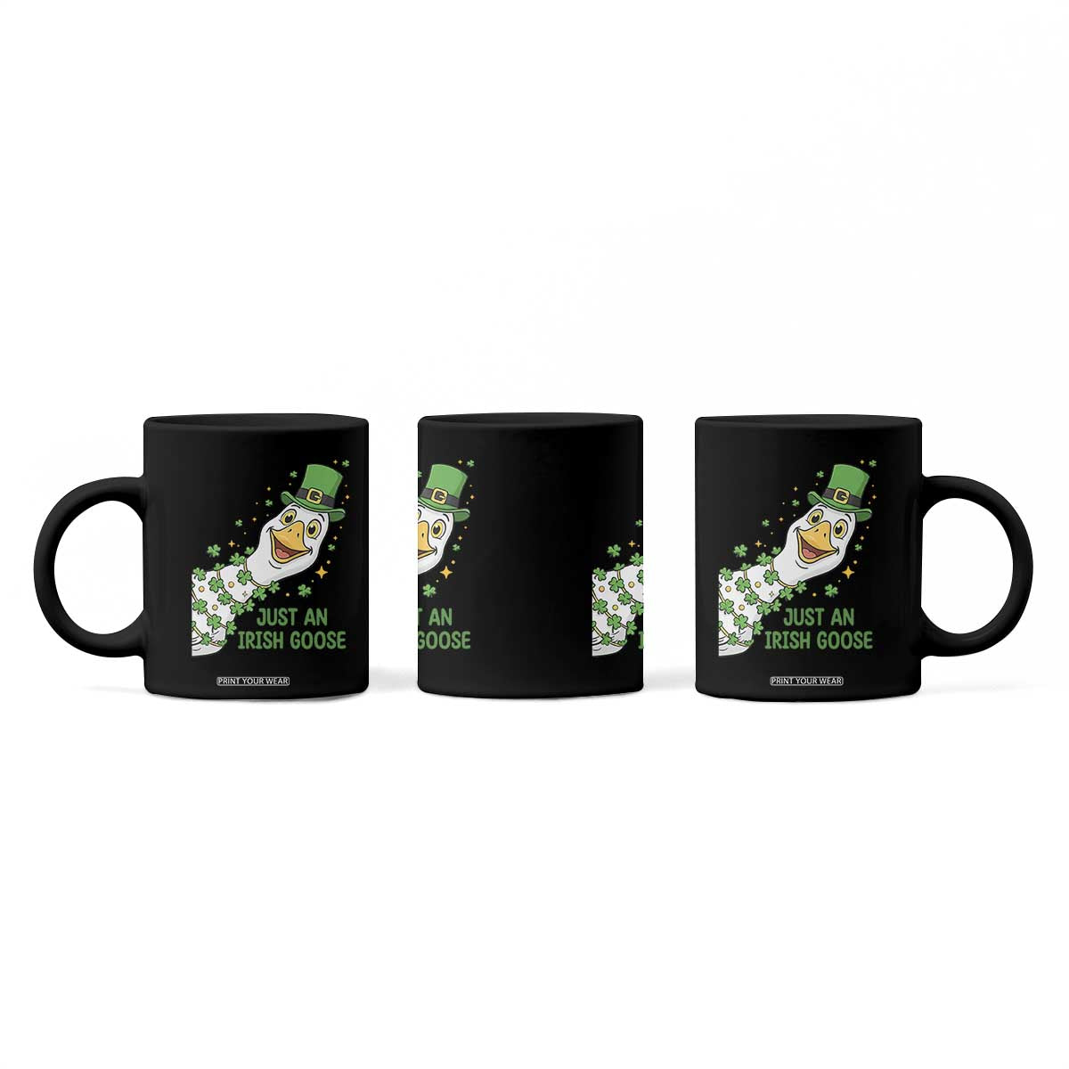 Just An Irish Goose Coffee Mug Funny St Patricks Day TS12 Print Your Wear