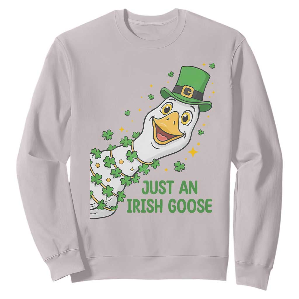 Just An Irish Goose Sweatshirt Funny St Patricks Day TS12 Ice Gray Print Your Wear