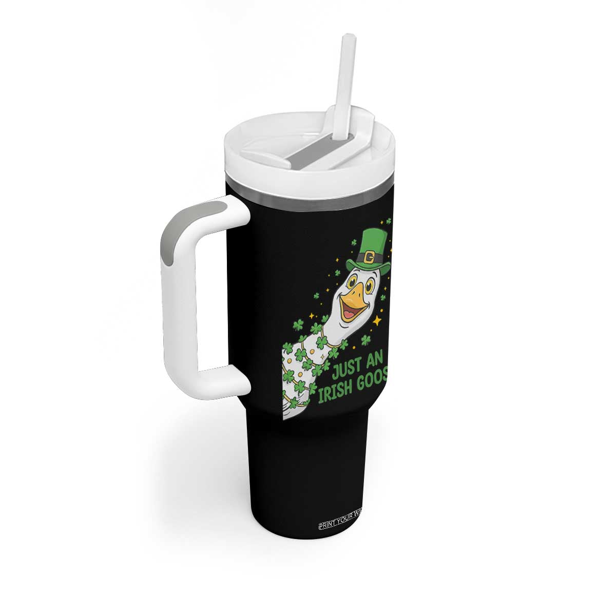 Just An Irish Goose Tumbler With Handle Funny St Patricks Day TS12 Print Your Wear