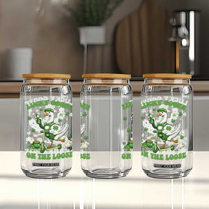 Funny Irish Goose Lover Glass Can Lucky Goose On The Loose TS12 Print Your Wear