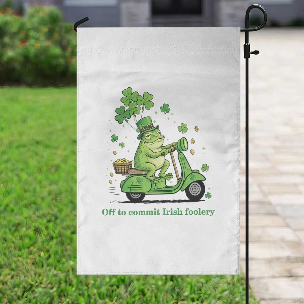 Funny Irish Frog Off To Commit Foolery Garden Flag St Patricks Day Gift TS12 Print Your Wear