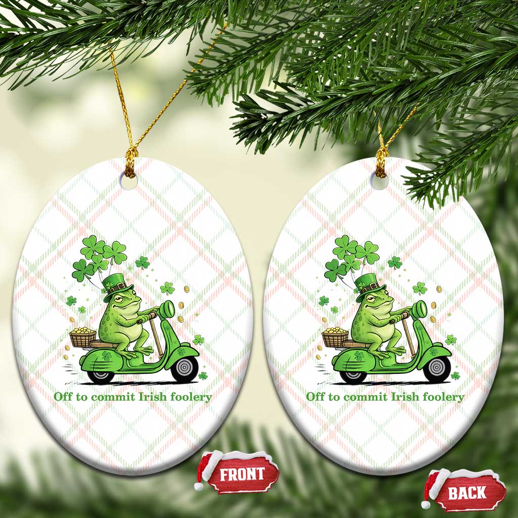 Funny Irish Frog Off To Commit Foolery Ceramic Ornament St Patricks Day Gift TS12 Print Your Wear