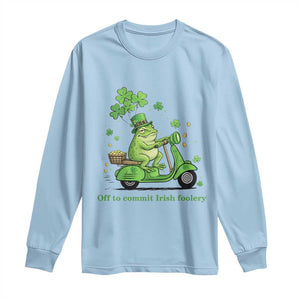 Funny Irish Frog Off To Commit Foolery Long Sleeve Shirt St Patricks Day Gift TS12 Light Blue Print Your Wear