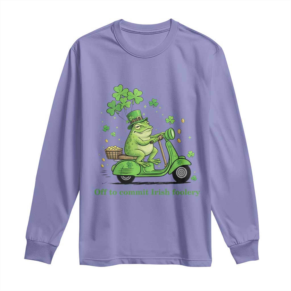 Funny Irish Frog Off To Commit Foolery Long Sleeve Shirt St Patricks Day Gift TS12 Violet Print Your Wear