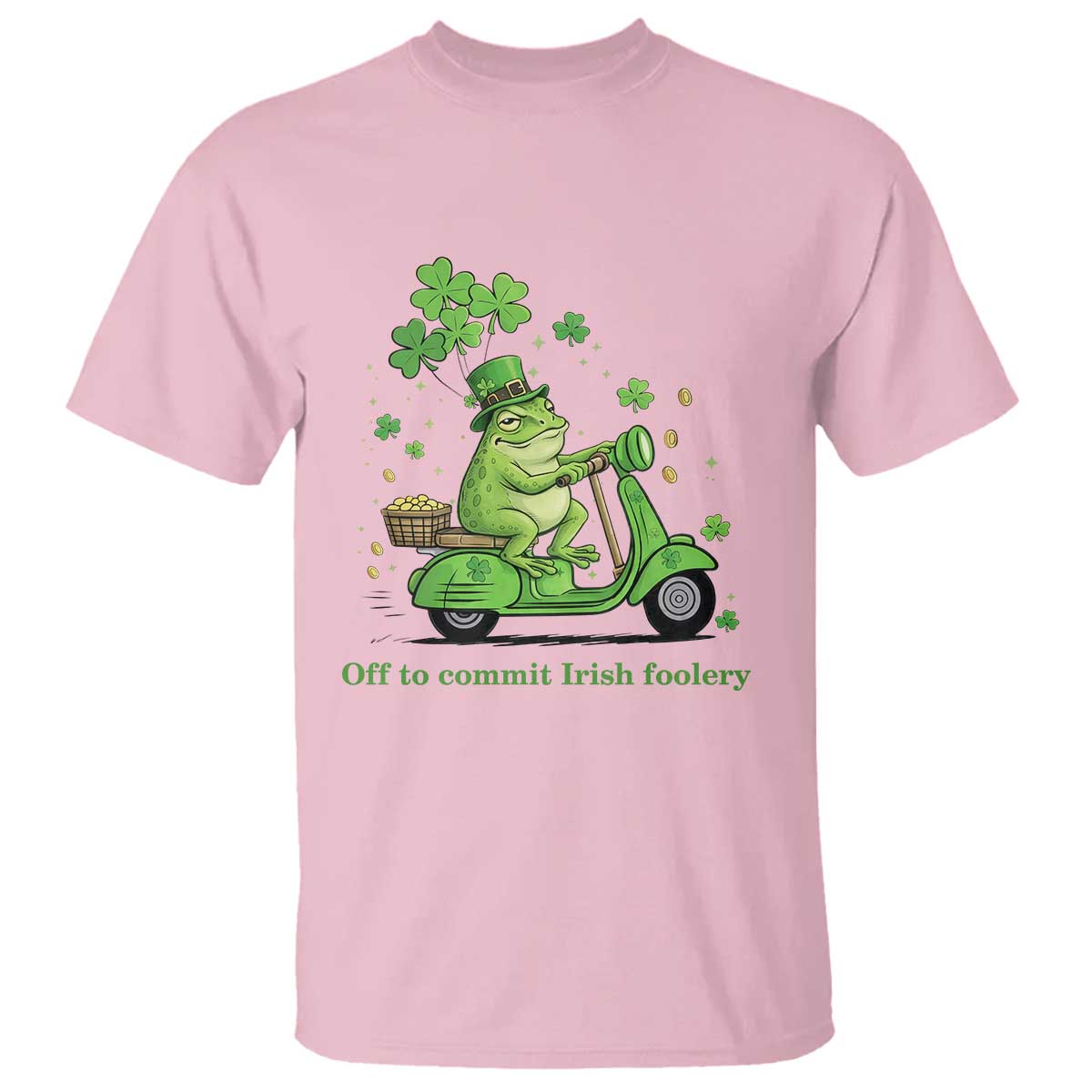 Funny Irish Frog Off To Commit Foolery T Shirt St Patricks Day Gift TS12 Light Pink Print Your Wear