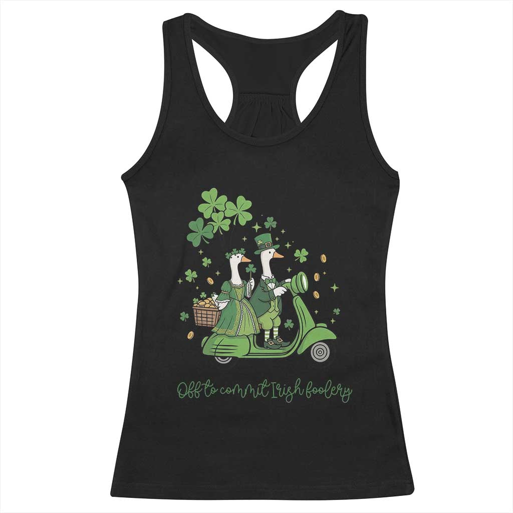 Funny Silly Irish Goose Racerback Tank Top Off To Commit Irish Foolery TS12 Black Print Your Wear