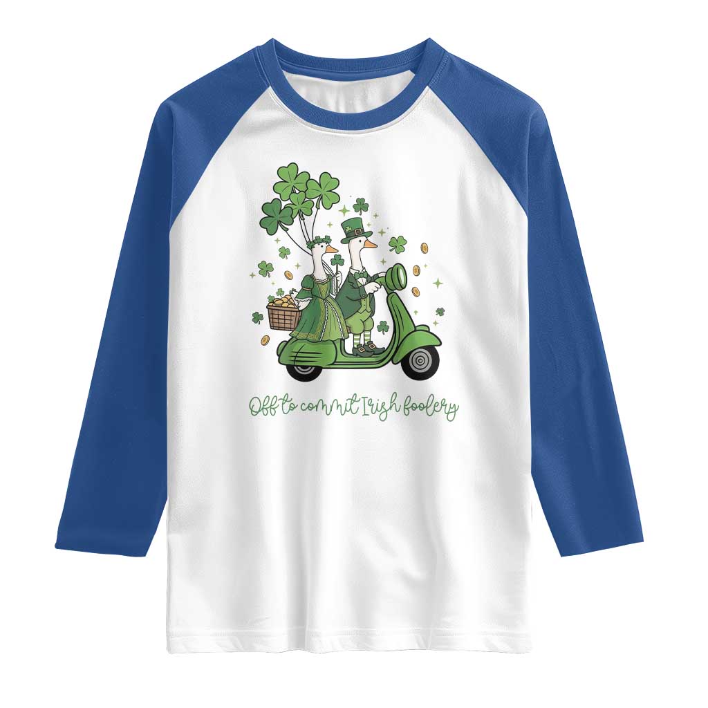 Funny Silly Irish Goose Raglan Shirt Off To Commit Irish Foolery TS12 White Royal Print Your Wear