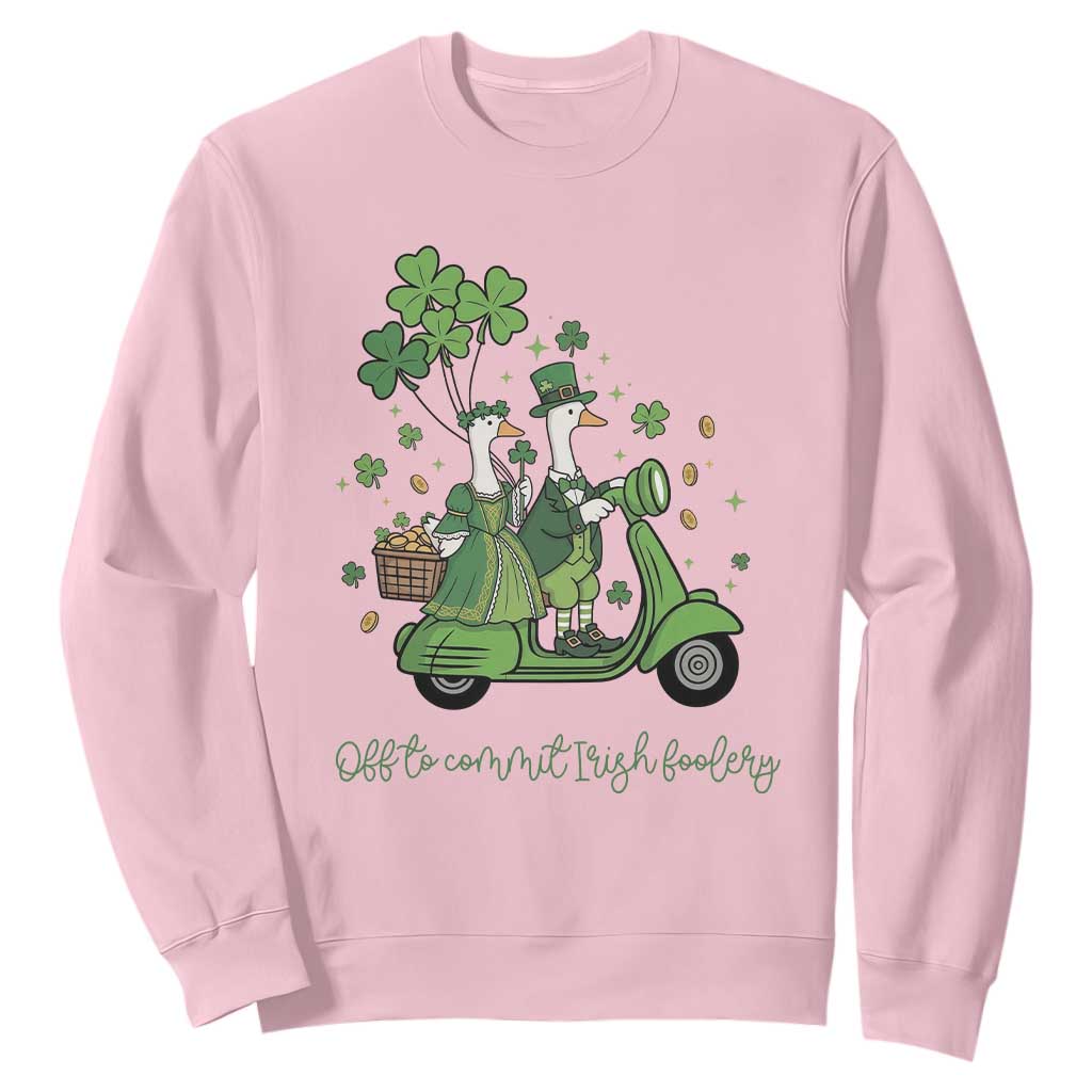 Funny Silly Irish Goose Sweatshirt Off To Commit Irish Foolery TS12 Light Pink Print Your Wear