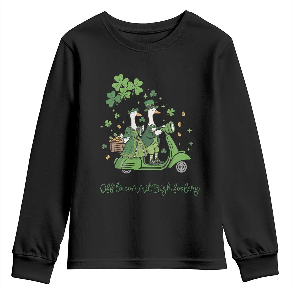 Funny Silly Irish Goose Youth Sweatshirt Off To Commit Irish Foolery TS12 Black Print Your Wear