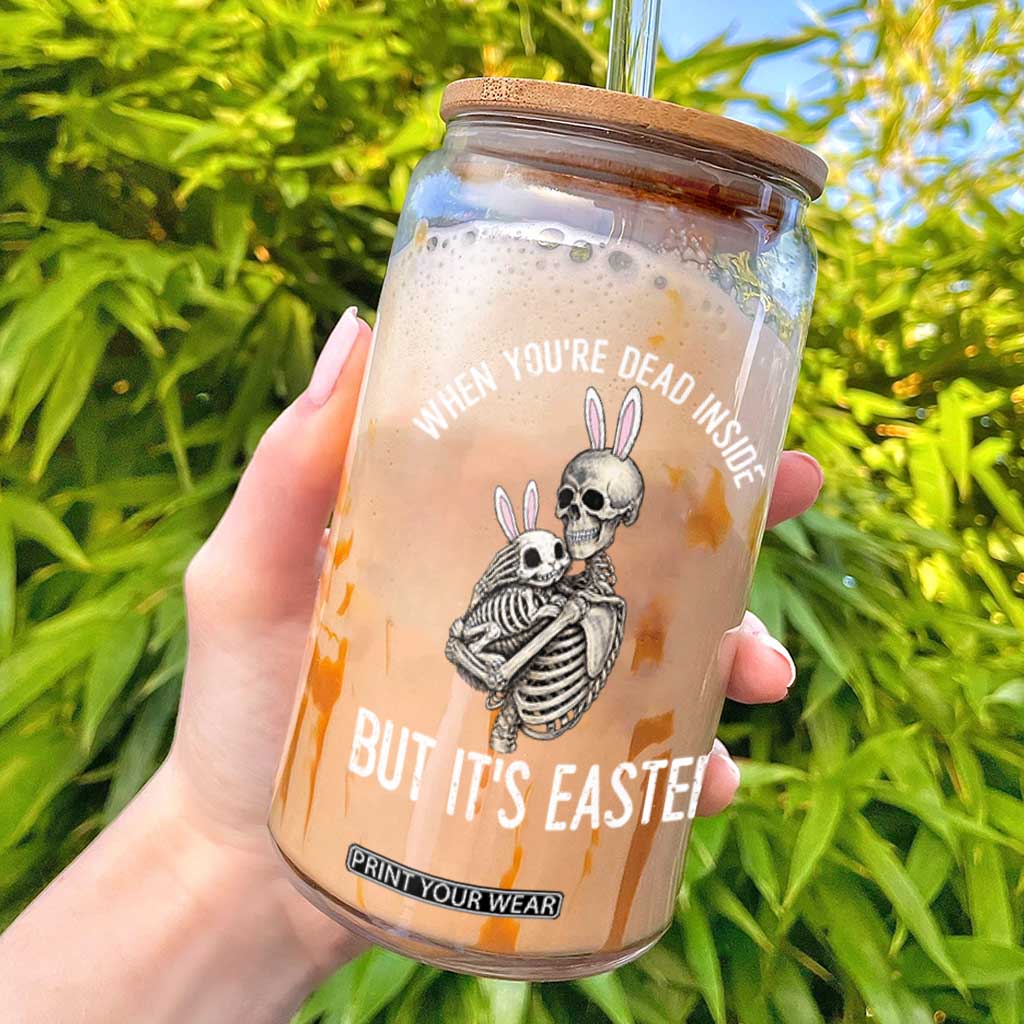 Funny Easter Bunny Skeleton Glass Can Dead Inside But It Is Easter TS12 Black Print Your Wear