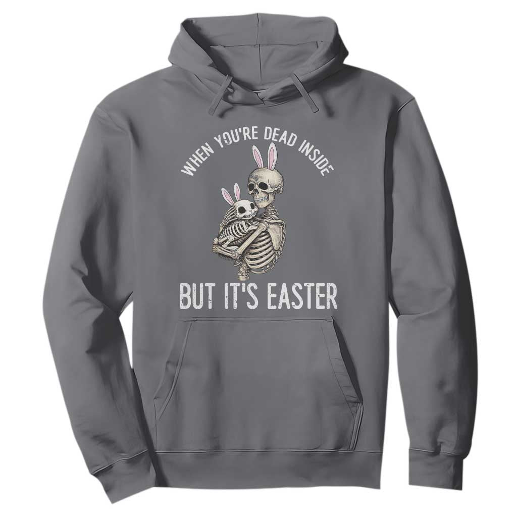 Funny Easter Bunny Skeleton Hoodie Dead Inside But It Is Easter TS12 Charcoal Print Your Wear