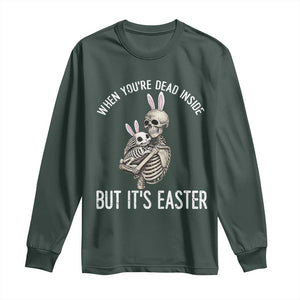 Funny Easter Bunny Skeleton Long Sleeve Shirt Dead Inside But It Is Easter TS12 Dark Forest Green Print Your Wear