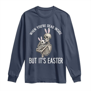 Funny Easter Bunny Skeleton Long Sleeve Shirt Dead Inside But It Is Easter TS12 Navy Print Your Wear