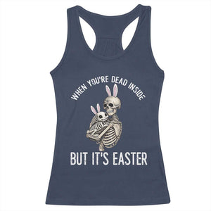 Funny Easter Bunny Skeleton Racerback Tank Top Dead Inside But It Is Easter TS12 Navy Print Your Wear