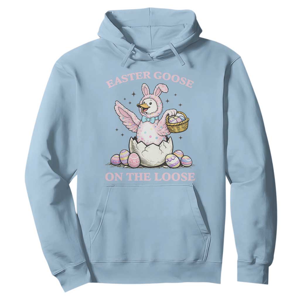 Easter Goose On The Loose Hoodie Funny Easter Egg Hunt Gift TS12 Light Blue Print Your Wear